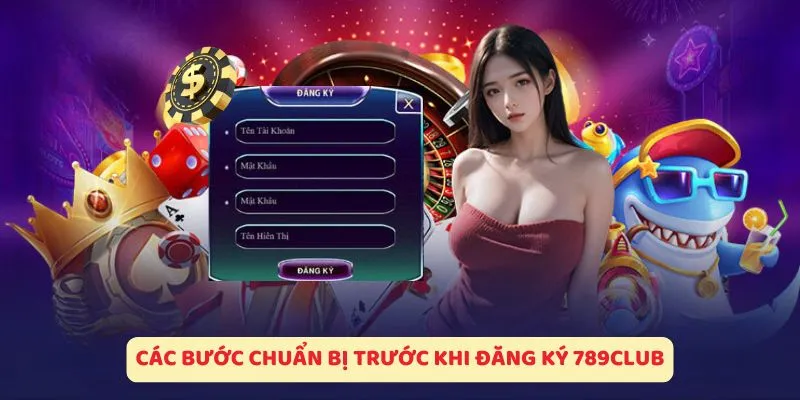 Đăng Ký 789club Cực Kỳ Nhanh Chóng Chỉ Vài Bước Cơ Bản